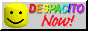 Despacito Now!